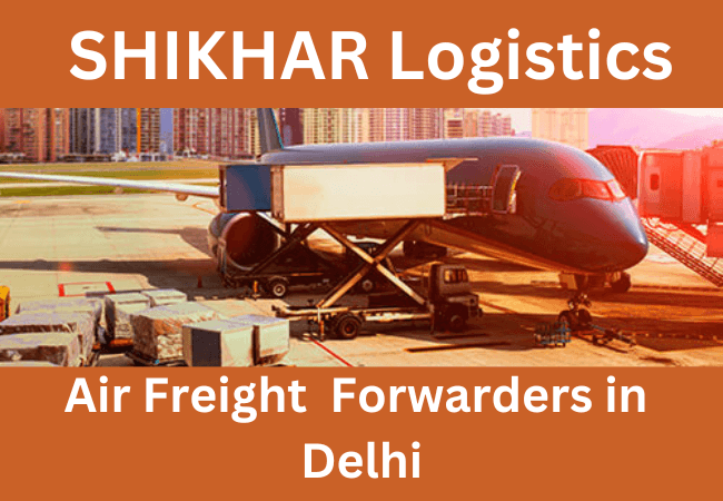 Best Air Freight Forwarders Delhi