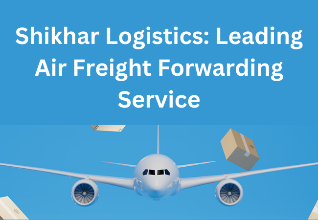 Leading Air Freight Forwarding Service