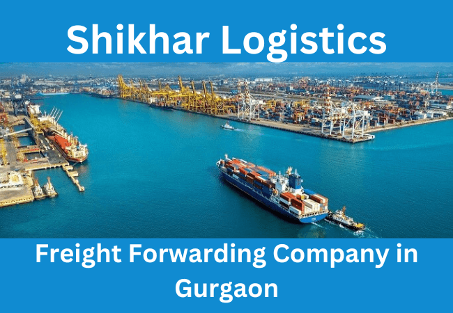 Freight Forwarding Company in Gurgaon