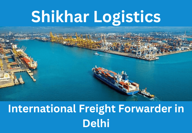 International Freight Forwarder in Delhi
