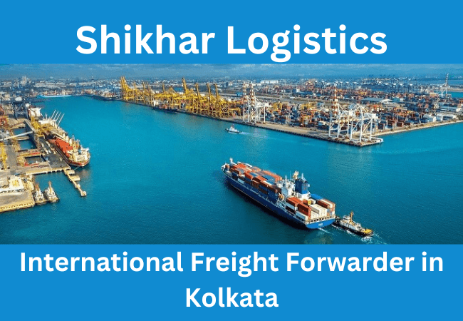 International Freight Forwarder in Kolkata